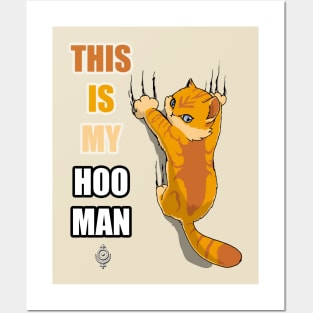 This is my hooman orange Posters and Art